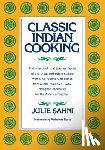Sahni, Julie, Shani, Julie - Classic Indian Cooking