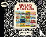 Williams, Vera B. - Three Days on a River in a Red Canoe