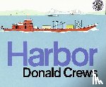 Crews, Donald - Harbor