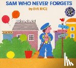Rice, Eve - Sam Who Never Forgets