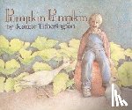 Titherington, Jeanne - Pumpkin Pumpkin