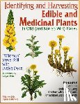 Brill, Steve, Dean, Evelyn - Identifying and Harvesting Edible and Medicinal Plants