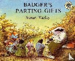 Varley, Susan - Badger's Parting Gifts
