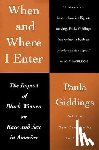 Giddings, Paula J. - When and Where I Enter