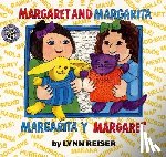 Reiser, Lynn - Margaret and Margarita/Margarita y Margaret