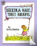 Henkes, Kevin - Sheila Rae, the Brave
