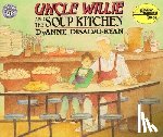 DiSalvo-Ryan, Dyanne - Uncle Wille and the Soup Kitchen
