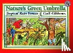 Gibbons, Gail - Nature's Green Umbrella