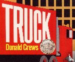 Crews, Donald - Crews, D: Truck Board Book