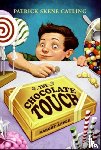 Patrick Skene Catling - The Chocolate Touch