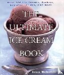 Weinstein, Bruce - The Ultimate Ice Cream Book