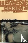 Williams, Miriam - Heaven's Harlots