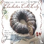 Pregnall, Teresa - Special Recipes from the Charleston Cake Lady