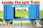 Crews, Donald - Inside Freight Train