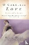 Dodd, Susan - O Careless Love