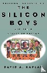 Kaplan, David A. - The Silicon Boys and Their Valley of Dreams