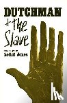 Jones, L. - The Dutchman and the Slave