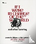 Viorst, Judith - If I Were in Charge of the World and Other Worries: Poems for Children and Their Parents