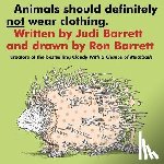Barrett, Judi - ANIMALS SHOULD DEFINITELY NOT
