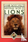 Macguire, Leslie, Goodall, Dr Jane - Jane Goodall's Animal World Lions