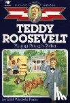 Parks, Edd Winfield - Teddy Roosevelt: Young Rough Rider