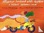 Dragonwagon, Crescent - Alligator Arrived with Apples: A Potluck Alphabet Feast