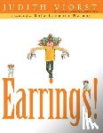Viorst, Judith - Earrings!