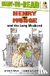 Rylant, Cynthia - Henry and Mudge and the Long Weekend: Ready-To-Read Level 2