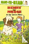 Rylant, Cynthia - Henry and Mudge in the Green Time