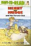 Rylant, Cynthia - Henry and Mudge and the Forever Sea