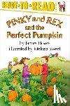 Howe, James - Pinky and Rex and the Perfect Pumpkin: Ready-To-Read Level 3