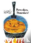 Carle, Eric - PANCAKES PANCAKES R/E