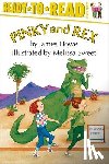 Howe, James - Pinky and Rex: Ready-To-Read Level 3