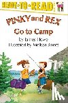 Sweet, Melissa - Pinky and Rex Go to Camp: Ready-To-Read Level 3