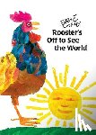 Carle, Eric - Rooster's Off to See the World