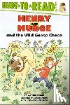 Rylant, Cynthia - Henry and Mudge and the Wild Goose Chase: The Twenty-Third Book of Their Adventures