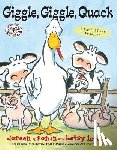 Cronin, Doreen - Giggle, Giggle, Quack