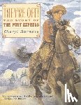 Harness, Cheryl - They're Off!: The Story of the Pony Express