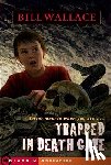 Wallace, Bill - Trapped in Death Cave