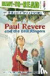 Winter, Jonah - Paul Revere and the Bell Ringers