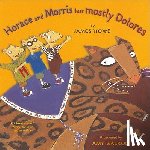 Howe, James - Horace and Morris But Mostly Dolores