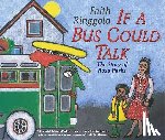 Ringgold, Faith - If a Bus Could Talk: The Story of Rosa Parks