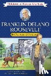 Kudlinski, Kathleen - Franklin Delano Roosevelt: Champion of Freedom