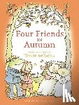 dePaola, Tomie - Four Friends in Autumn