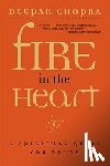 Deepak Chopra - Fire in the Heart