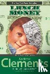 Clements, Andrew - Lunch Money