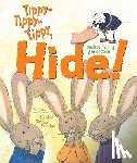 Fleming, Candace - Tippy-Tippy-Tippy, Hide!