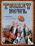 Bildner, Phil - Turkey Bowl