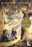 Paterson, Katherine - Bridge to Terabithia