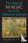 Flint, Valerie Irene Jane - The Rise of Magic in Early Medieval Europe
